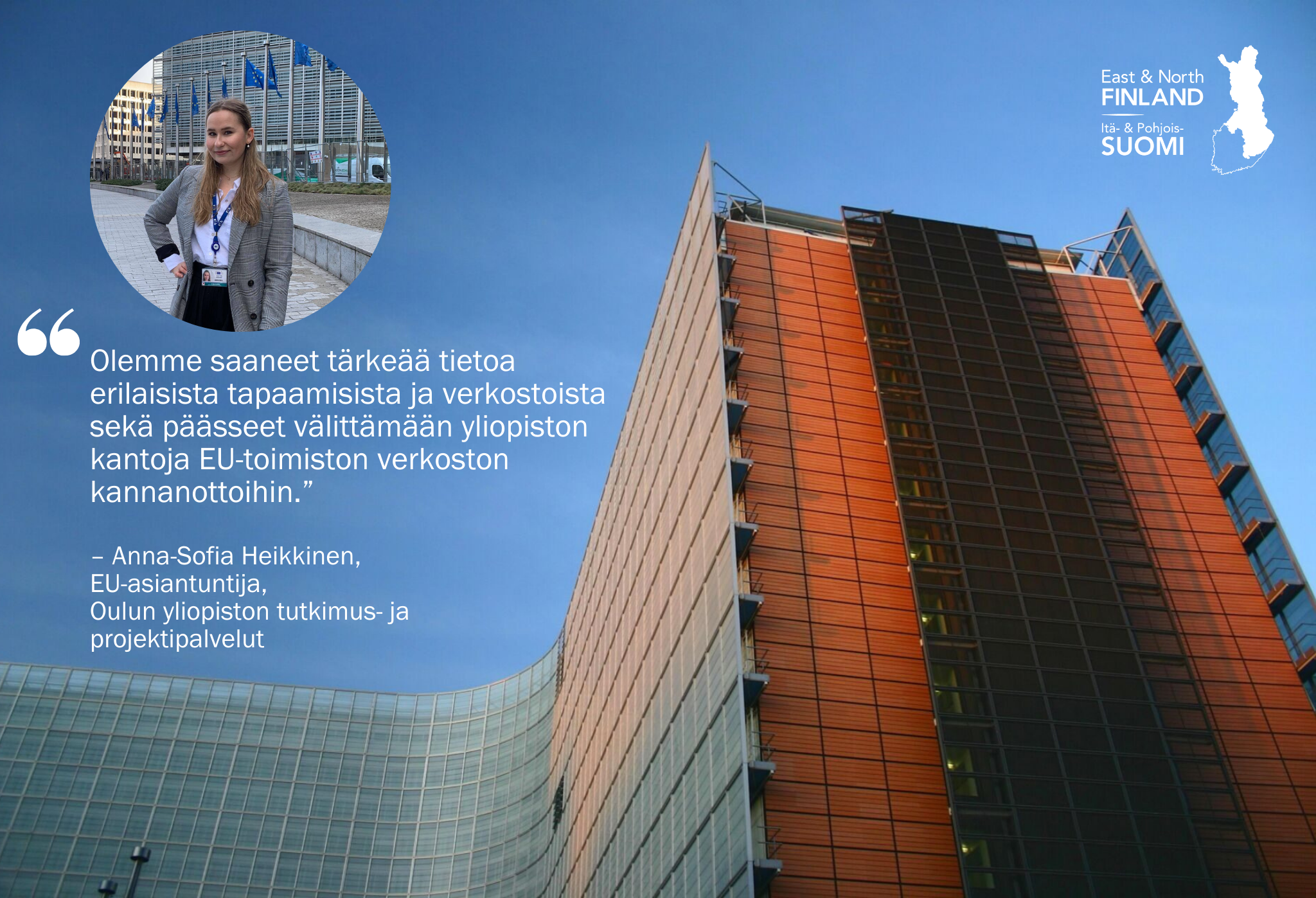 Oulun yliopiston EU-työpiste aluetoimistollamme tukee pohjoisen tutkimuskentän verkostoitumis- ja edunvalvontatyötä